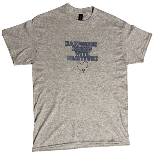 Happiness Begins With Gratitude T-Shirt -